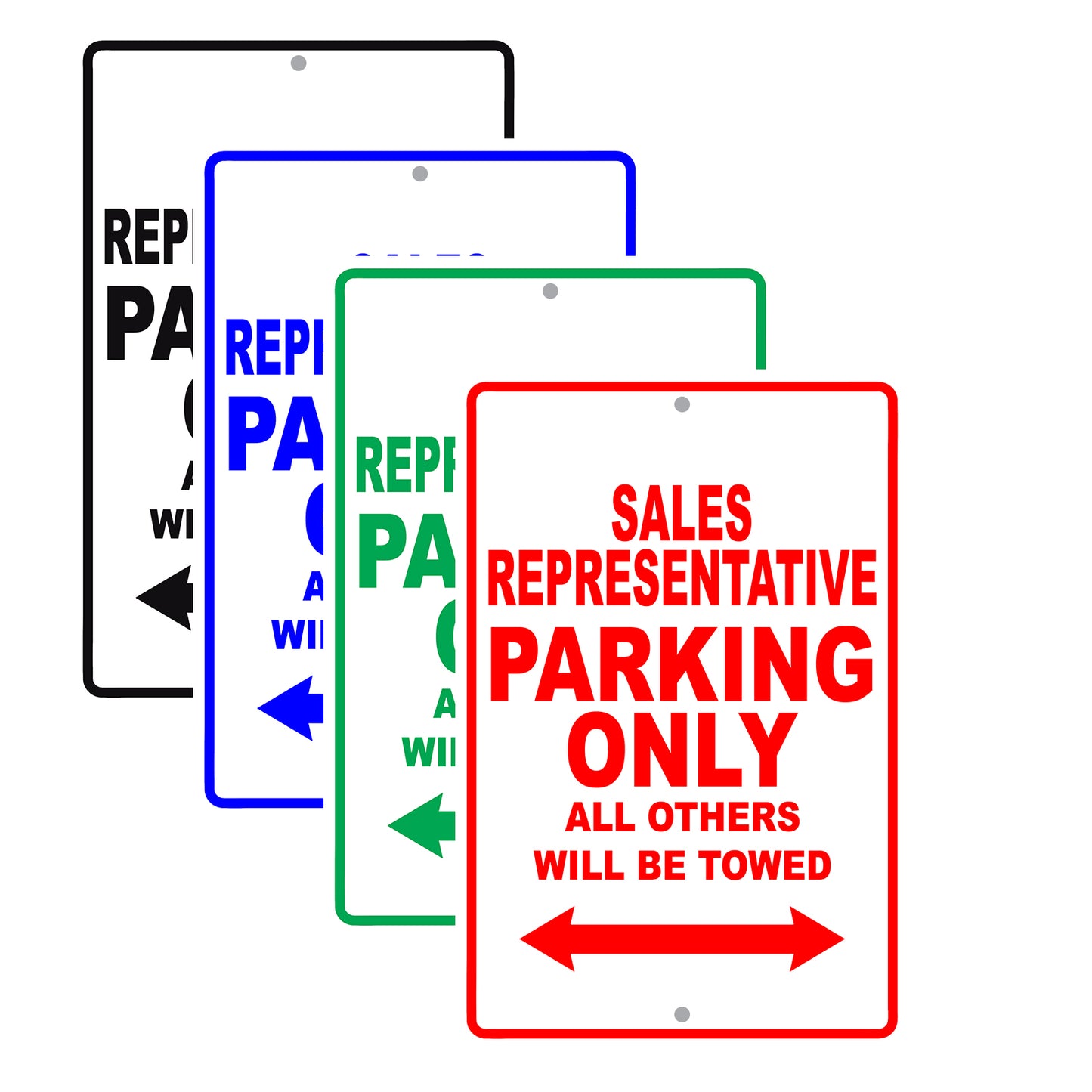 Sales Representative Parking Only All Others Will Be Towed Aluminum Metal Sign Plate