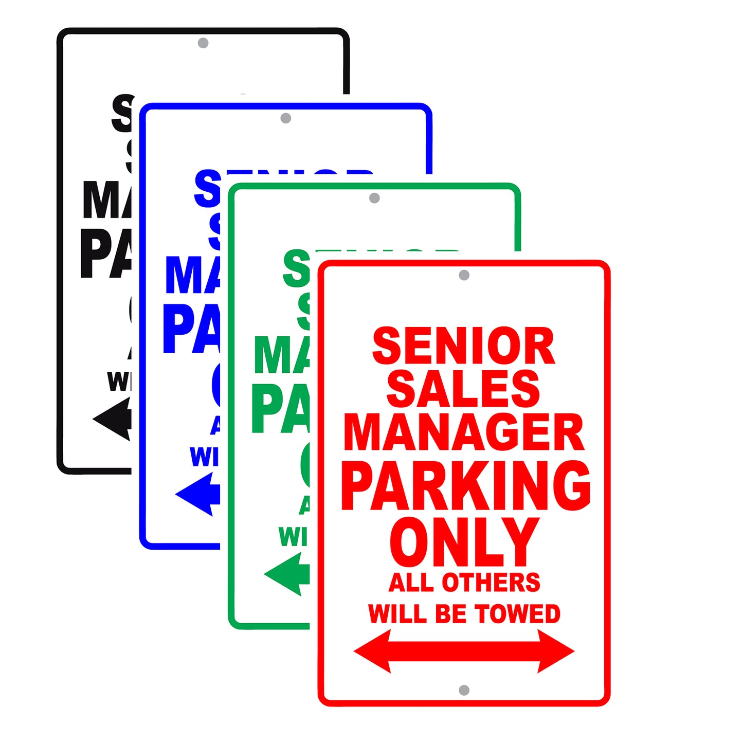 Senior Sales Manager Parking Only All Others Will Be Towed Aluminum Metal Sign Plate