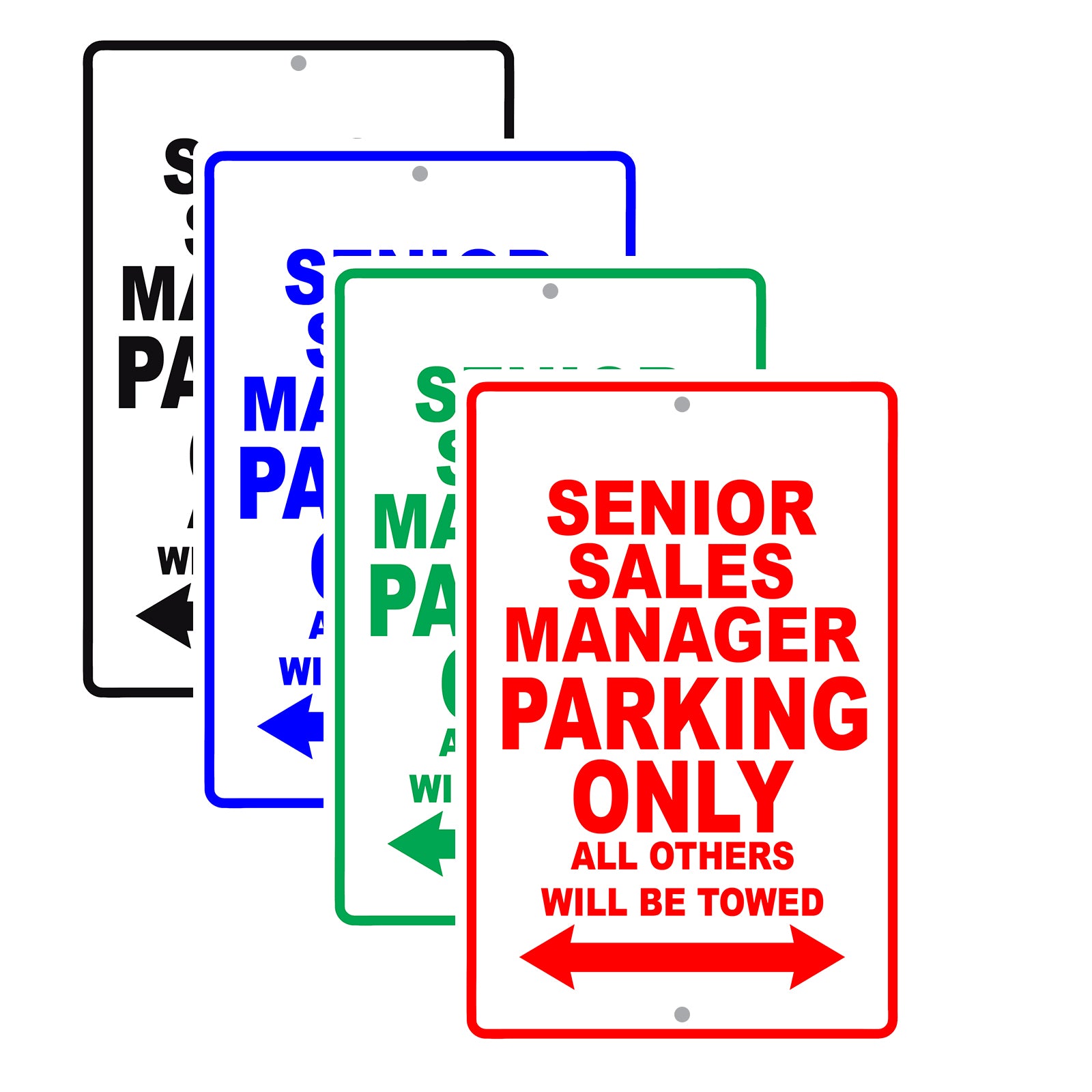 Senior Sales Manager Parking Only All Others Will Be Towed Aluminum Metal Sign Plate