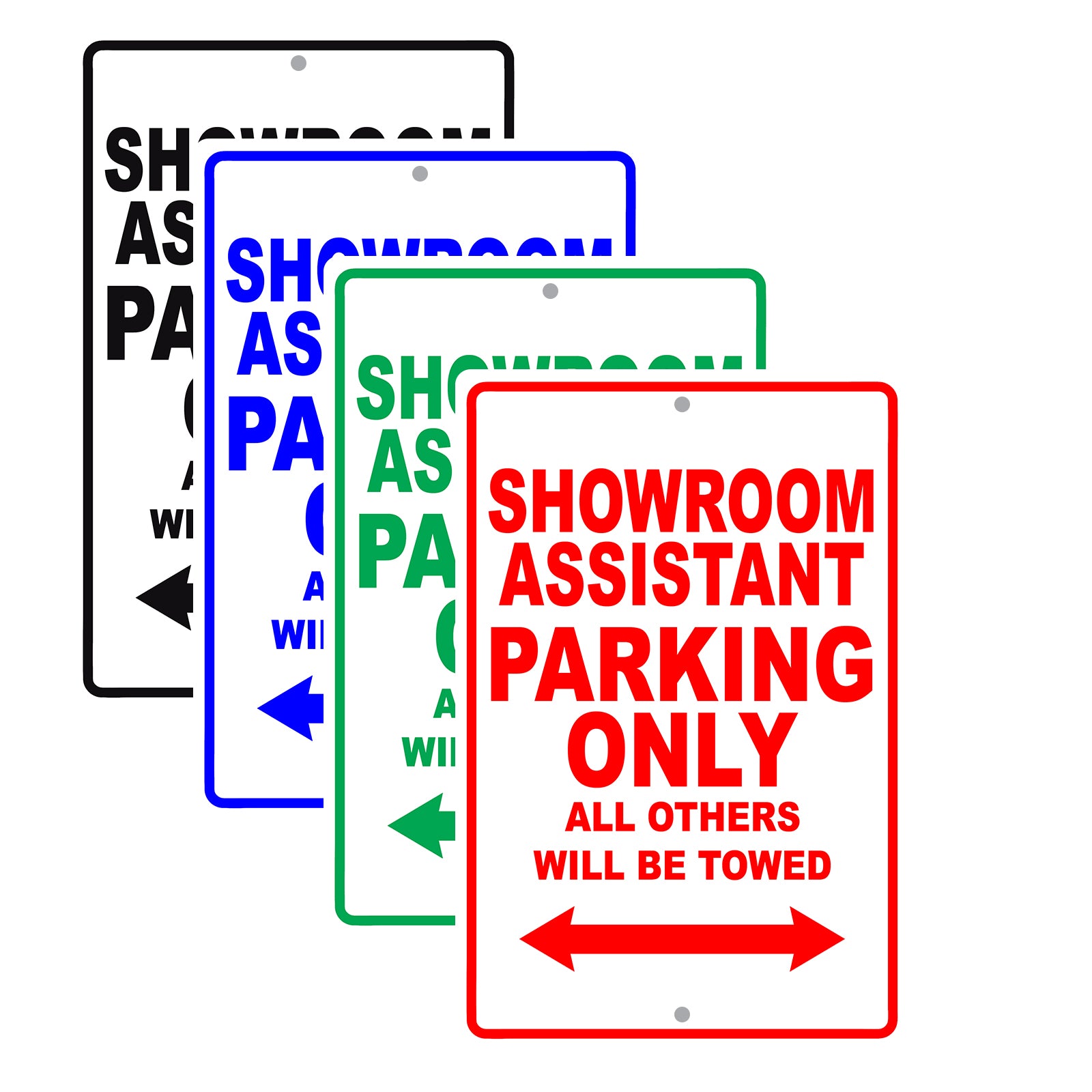 Showroom Assistant Parking Only All Others Will Be Towed Aluminum Metal Sign Plate