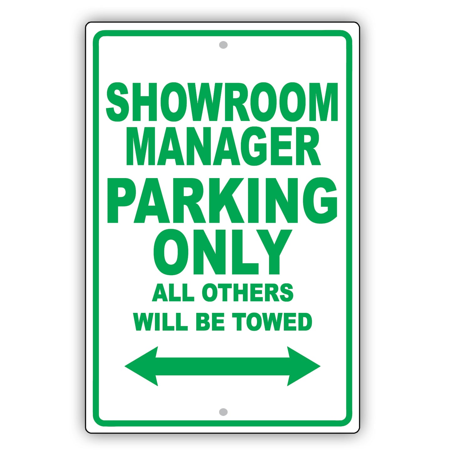 Showroom Manager Parking Only All Others Will Be Towed Aluminum Metal Sign Plate