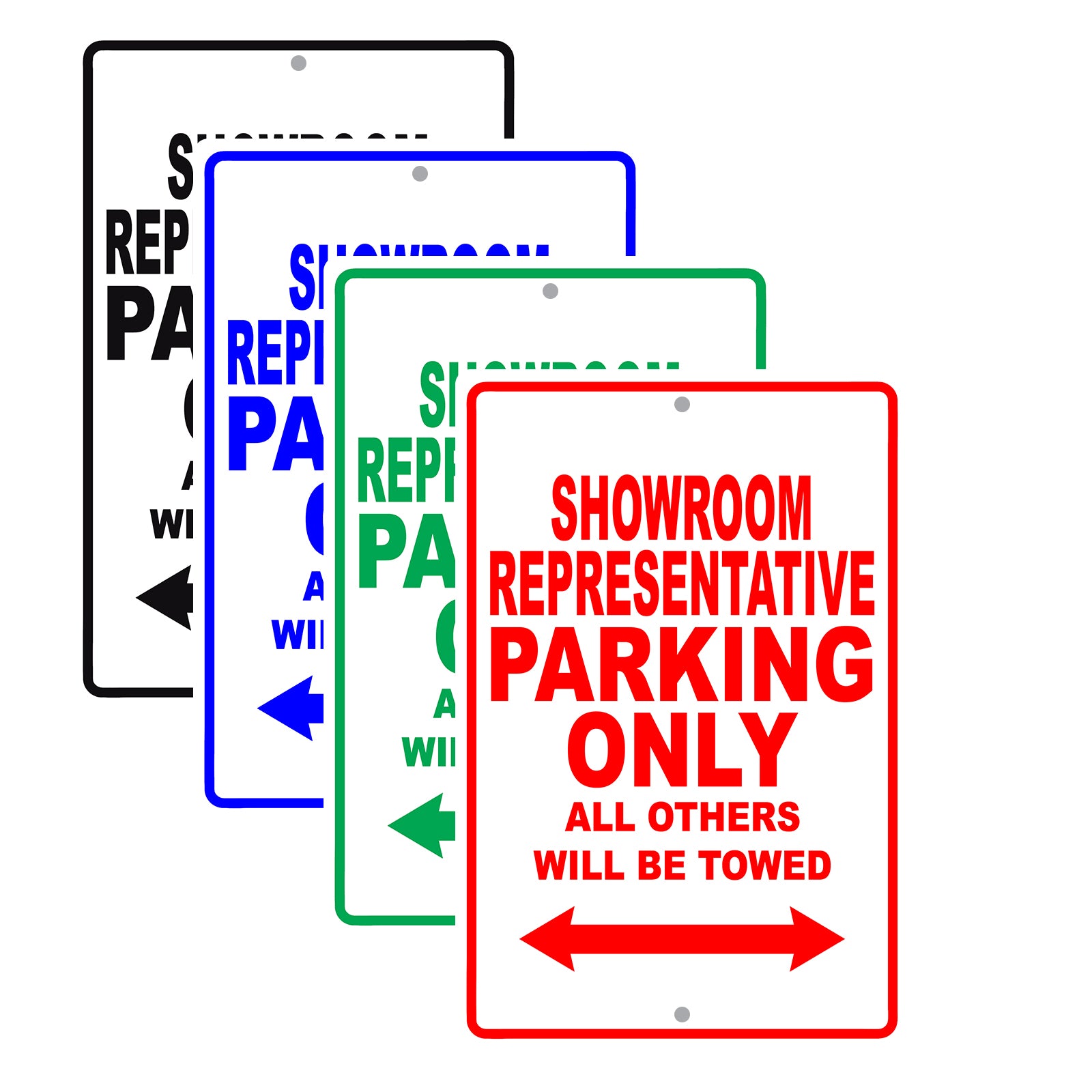 Showroom Representative Parking Only All Others Will Be Towed Aluminum Metal Sign Plate