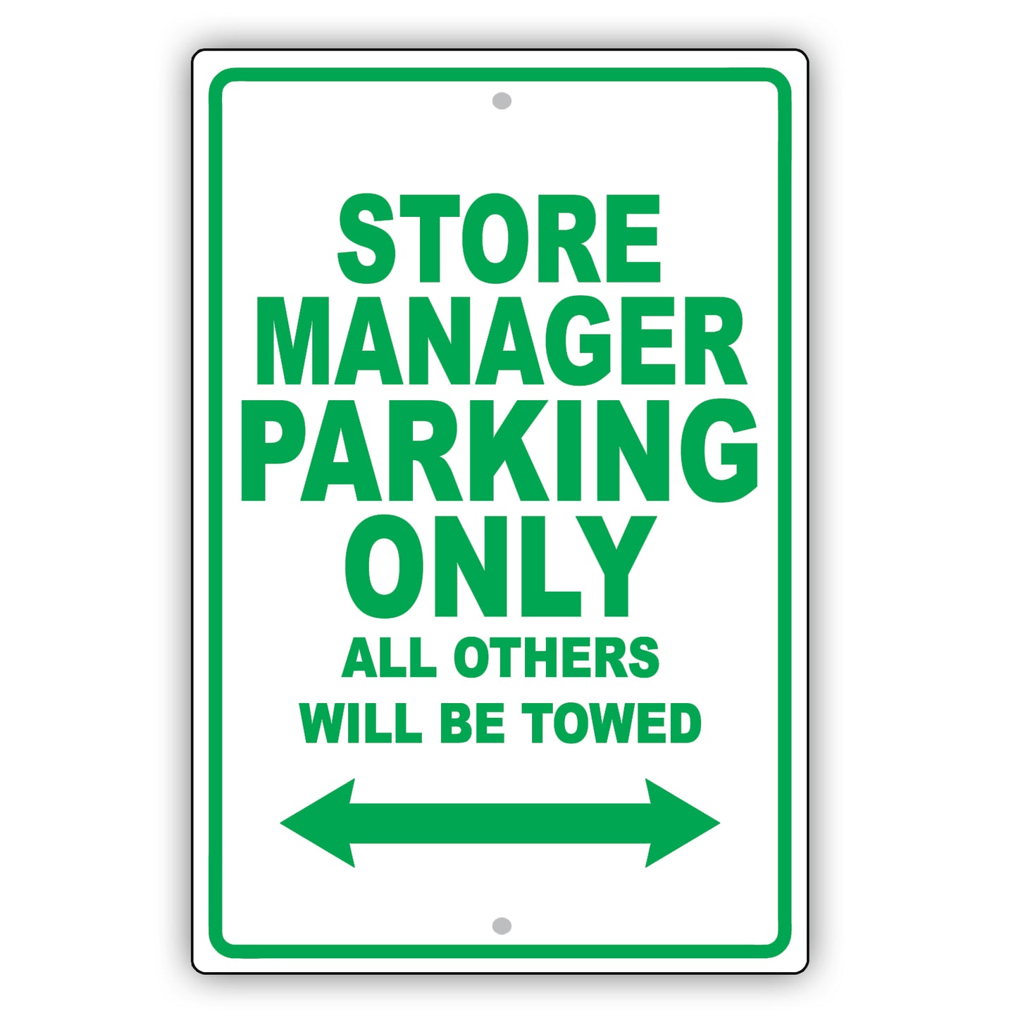 Store Manager Parking Only All Others Will Be Towed Aluminum Metal Sign Plate