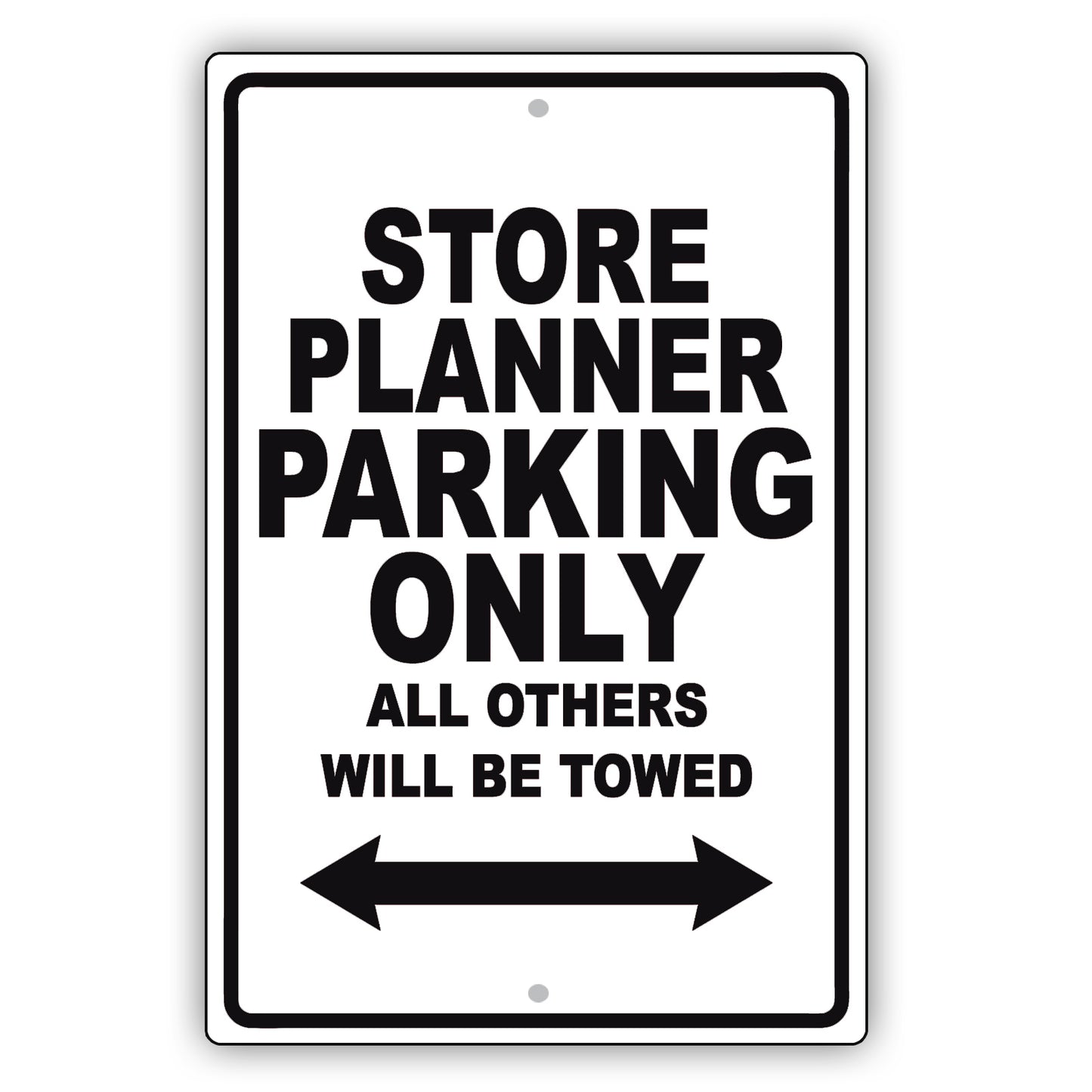 Store Planner Parking Only All Others Will Be Towed Aluminum Metal Sign Plate