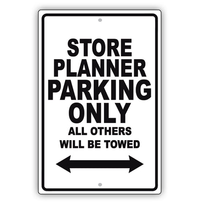 Store Planner Parking Only All Others Will Be Towed Aluminum Metal Sign Plate