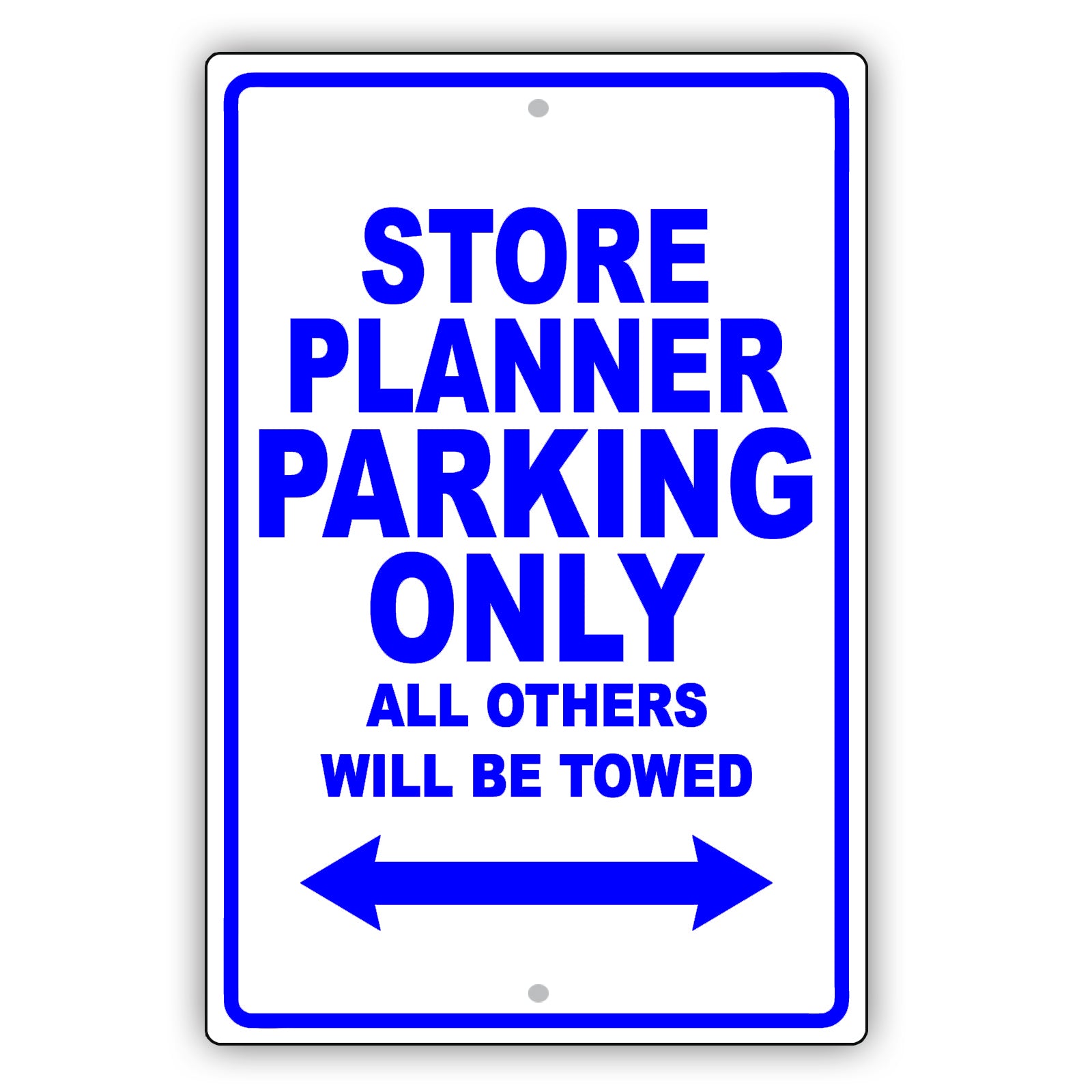 Store Planner Parking Only All Others Will Be Towed Aluminum Metal Sign Plate