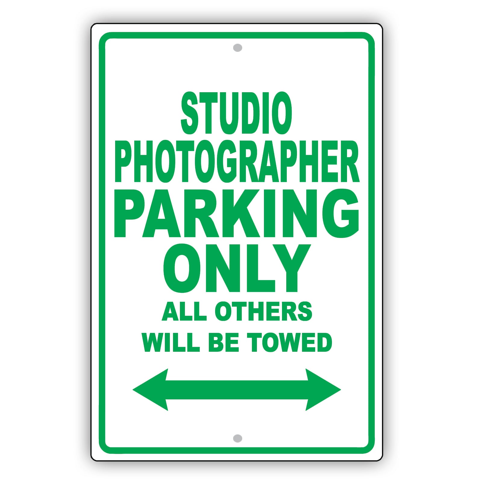 Studio Photographer Parking Only All Others Will Be Towed Aluminum Metal Sign Plate