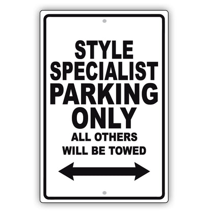 Style Specialist Parking Only All Others Will Be Towed Aluminum Metal Sign Plate