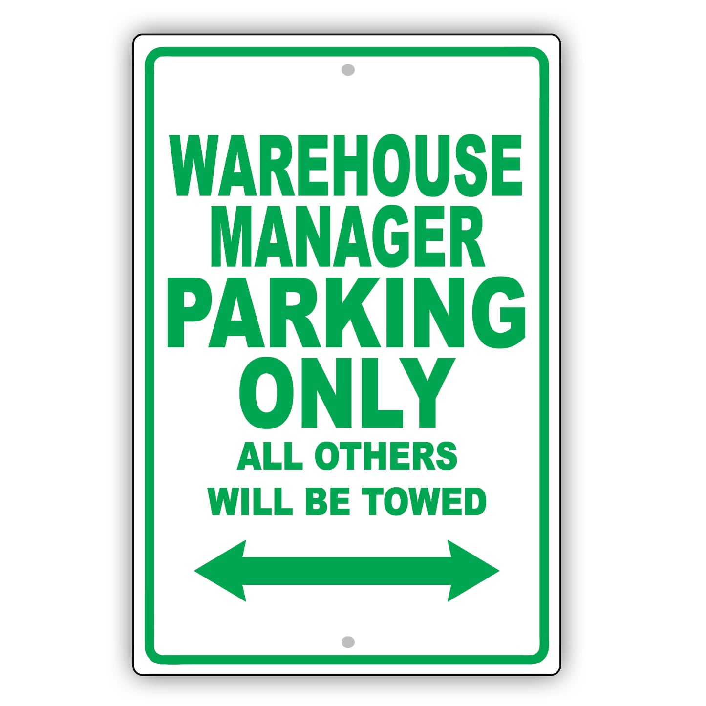 Warehouse Manager Parking Only All Others Will Be Towed Aluminum Metal Sign Plate