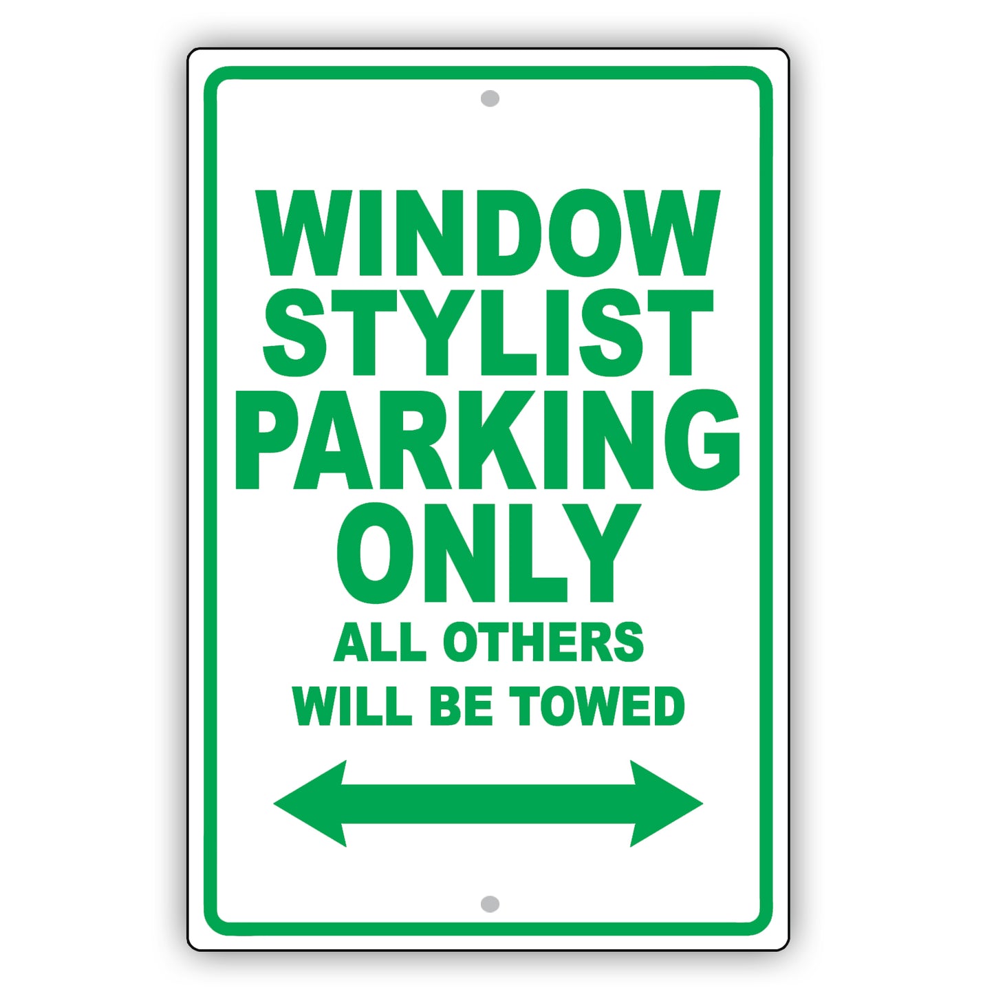 Window Stylist Parking Only All Others Will Be Towed Aluminum Metal Sign Plate