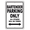 Bartender Parking Only All Others Will Be Towed Aluminum Metal Sign Plate