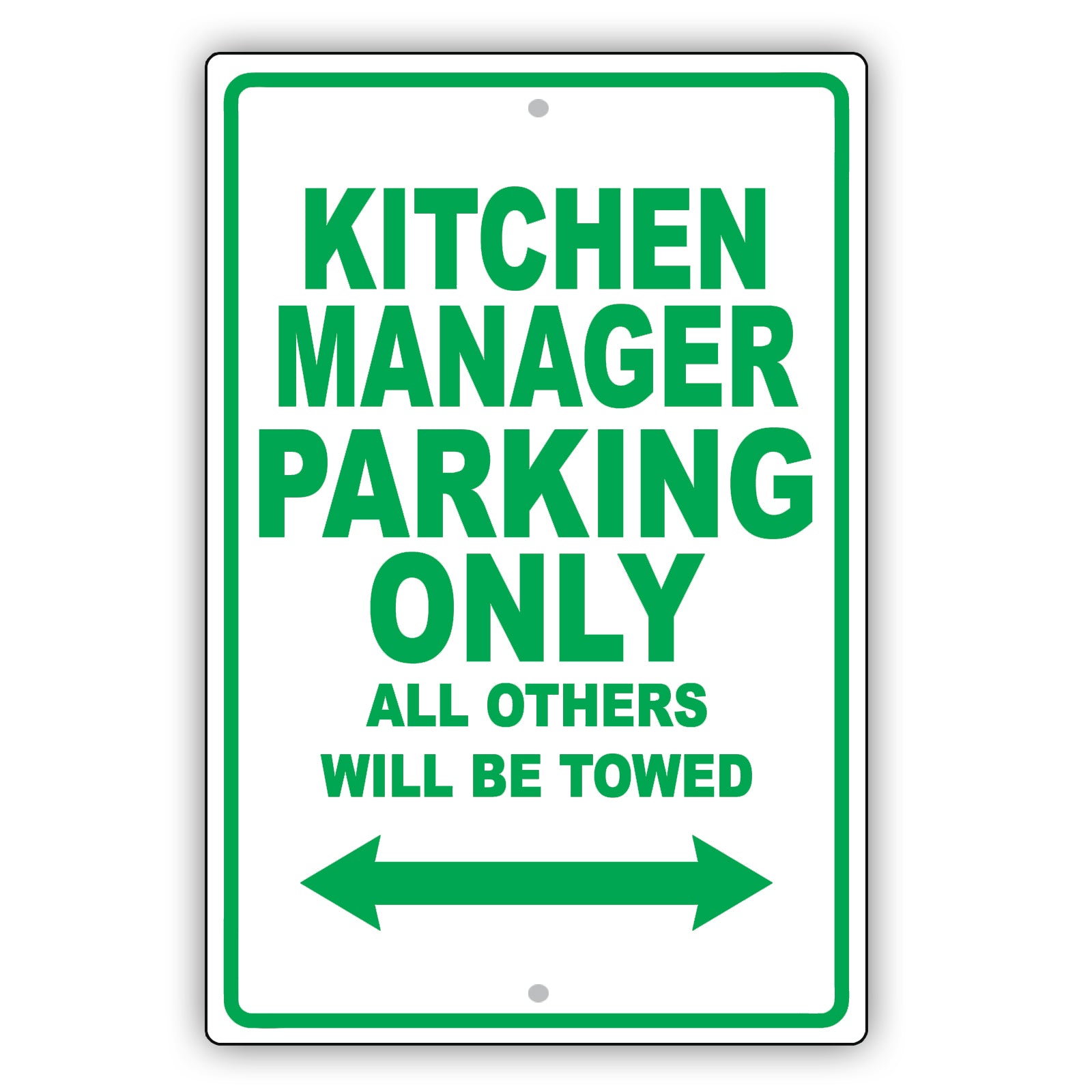 Kitchen Manager Parking Only All Others Will Be Towed Aluminum Metal Sign Plate