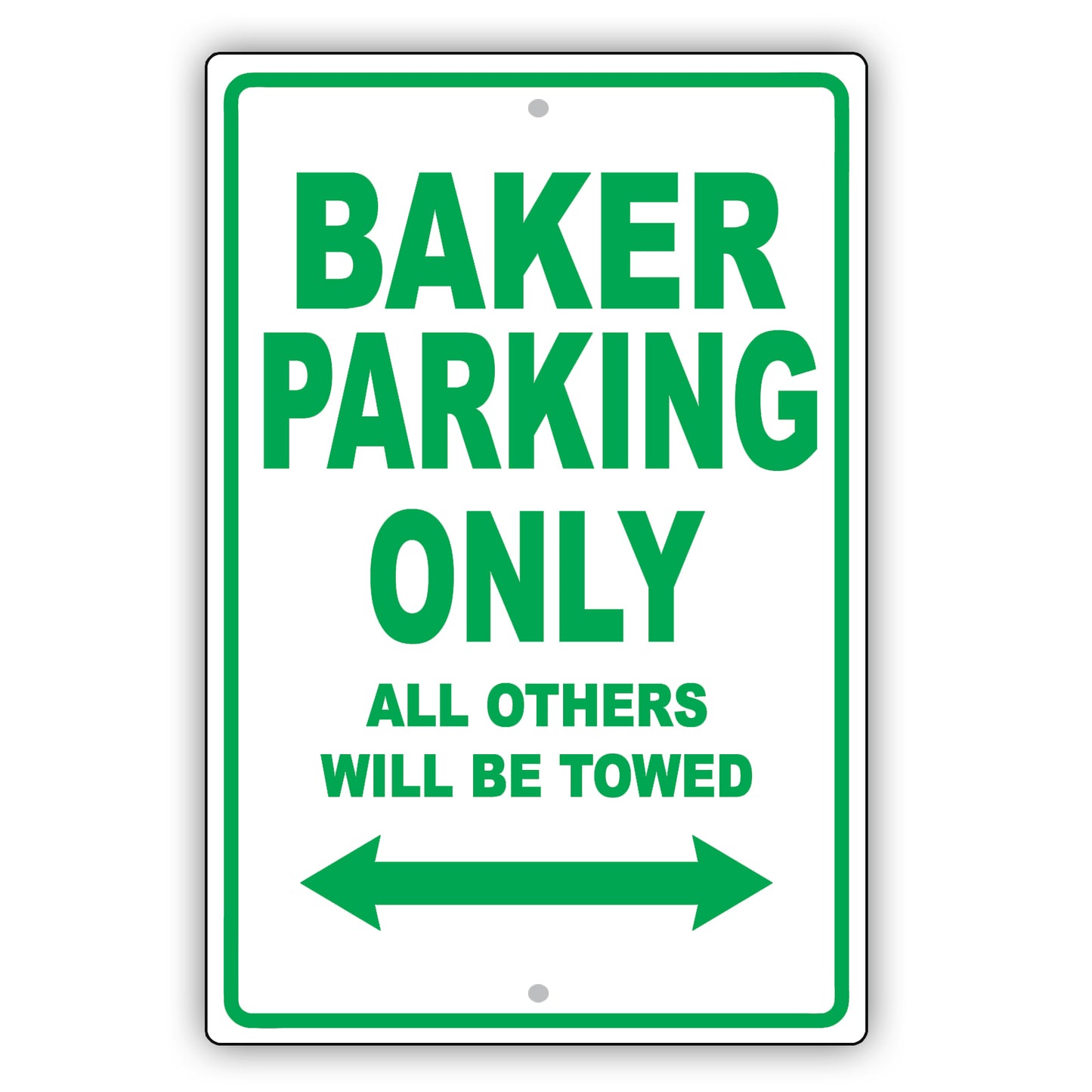 Baker Parking Only All Others Will Be Towed Aluminum Metal Sign Plate