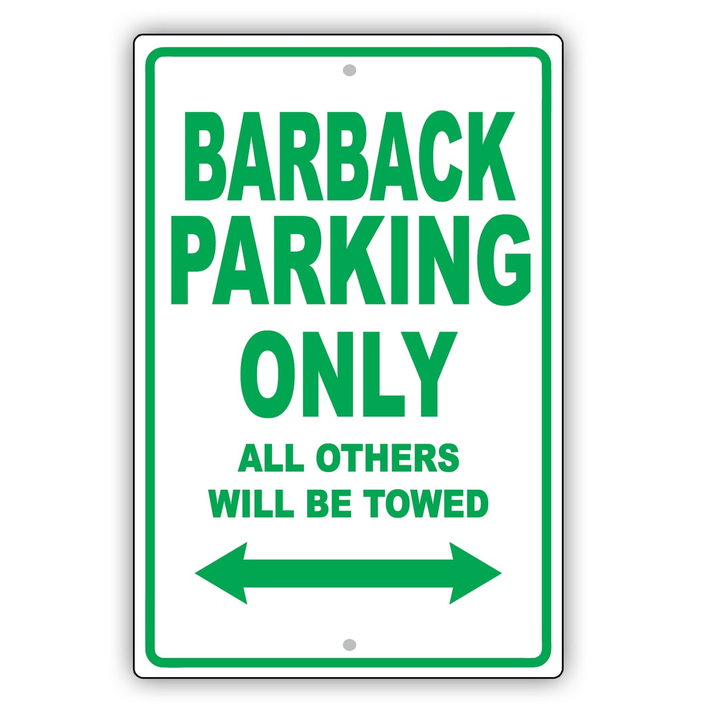 Barback Parking Only All Others Will Be Towed Aluminum Metal Sign Plate