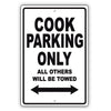 Cook Parking Only All Others Will Be Towed Aluminum Metal Sign Plate