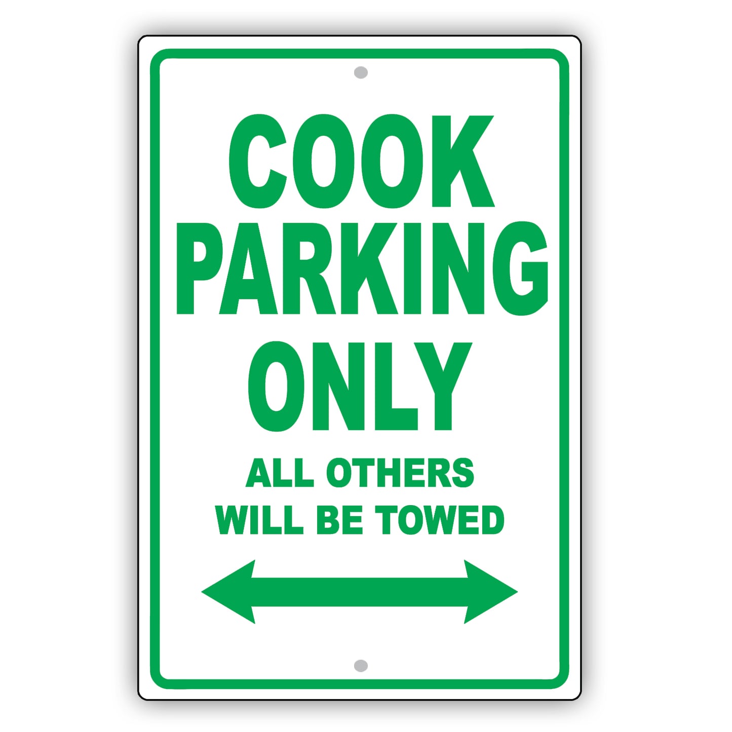 Cook Parking Only All Others Will Be Towed Aluminum Metal Sign Plate