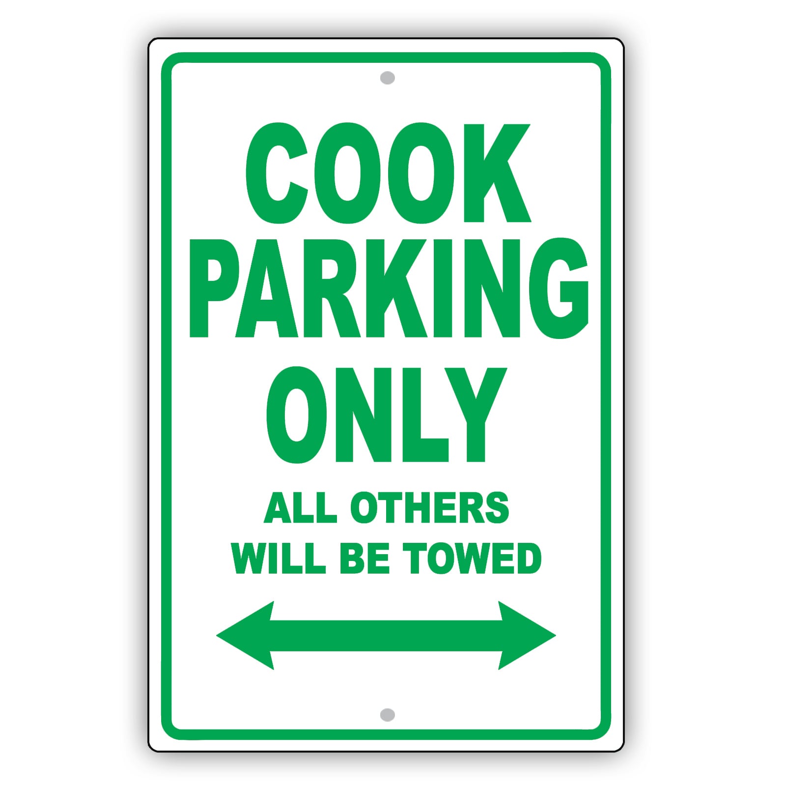 Cook Parking Only All Others Will Be Towed Aluminum Metal Sign Plate