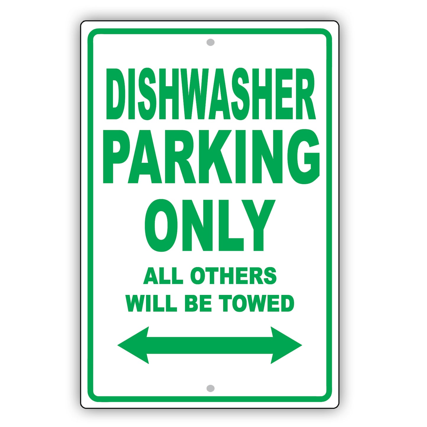 Dishwasher Parking Only All Others Will Be Towed Aluminum Metal Sign Plate
