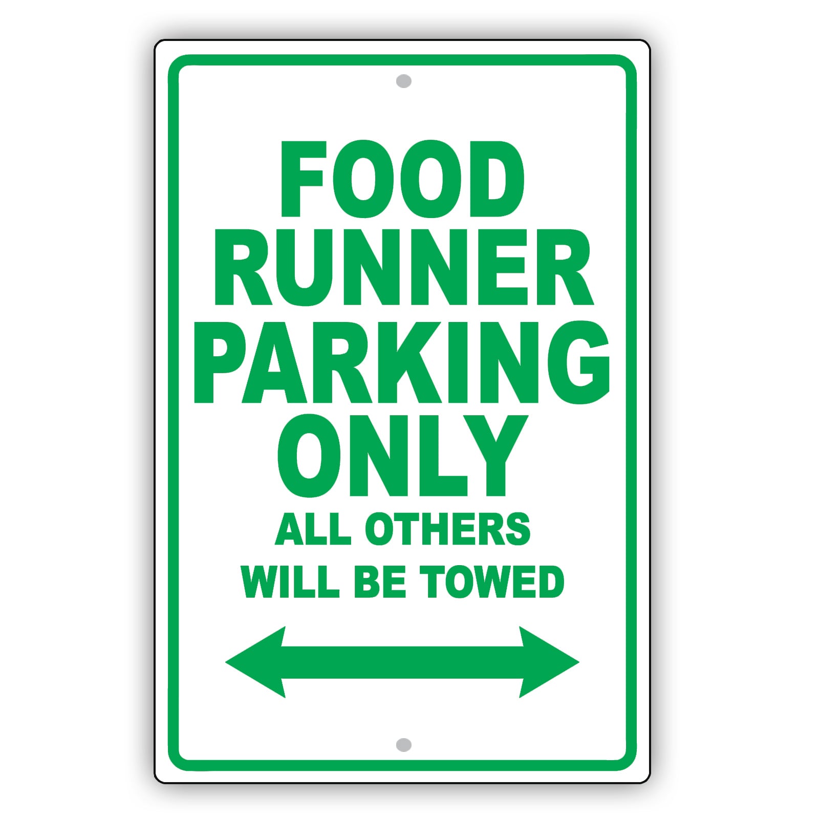 Food Runner Parking Only All Others Will Be Towed Aluminum Metal Sign Plate