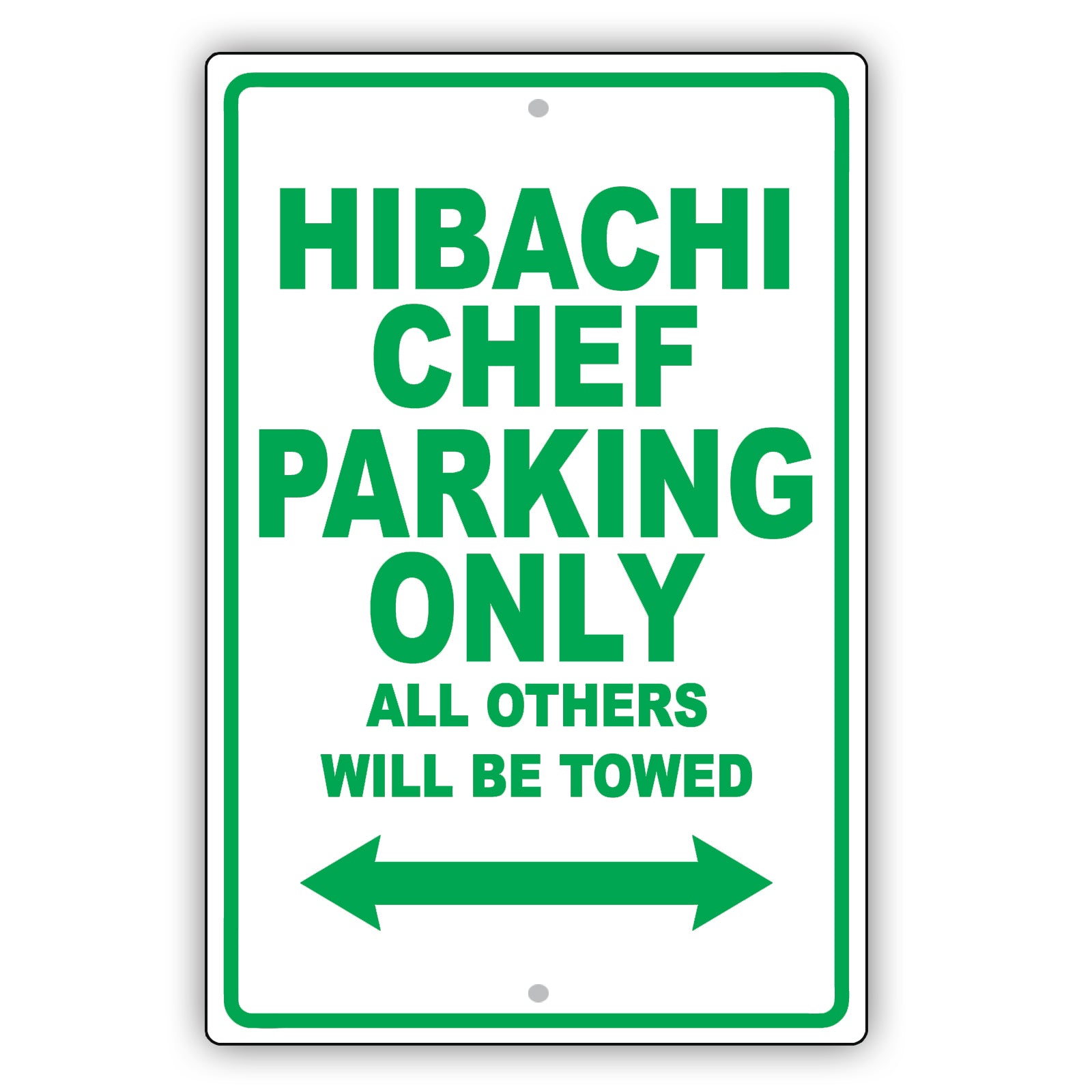 Hibachi Chef Parking Only All Others Will Be Towed Aluminum Metal Sign Plate