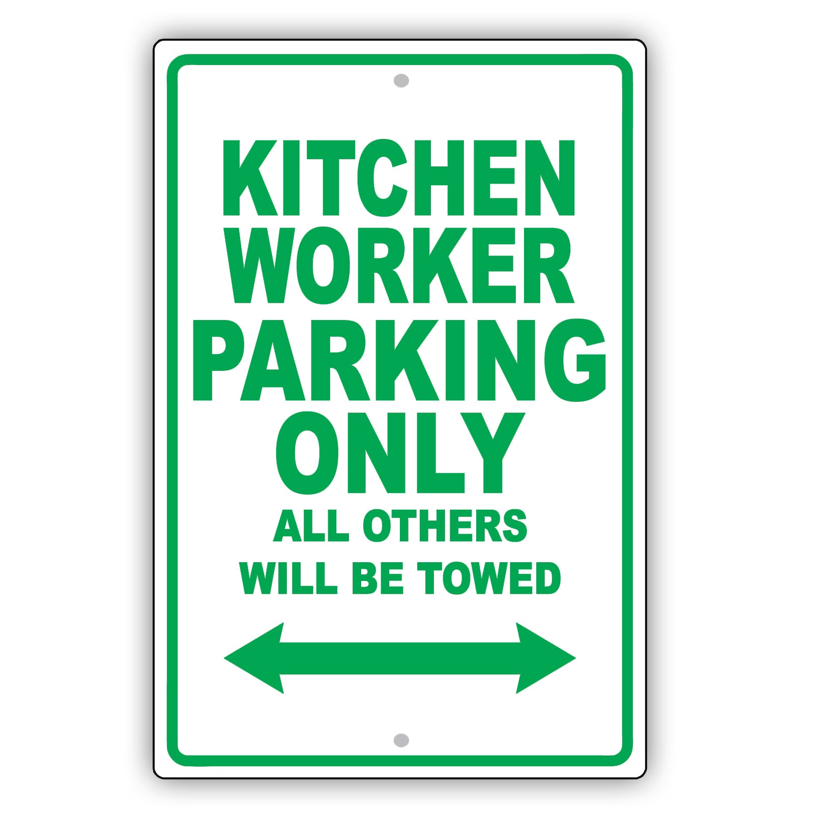 Kitchen Worker Parking Only All Others Will Be Towed Aluminum Metal Sign Plate