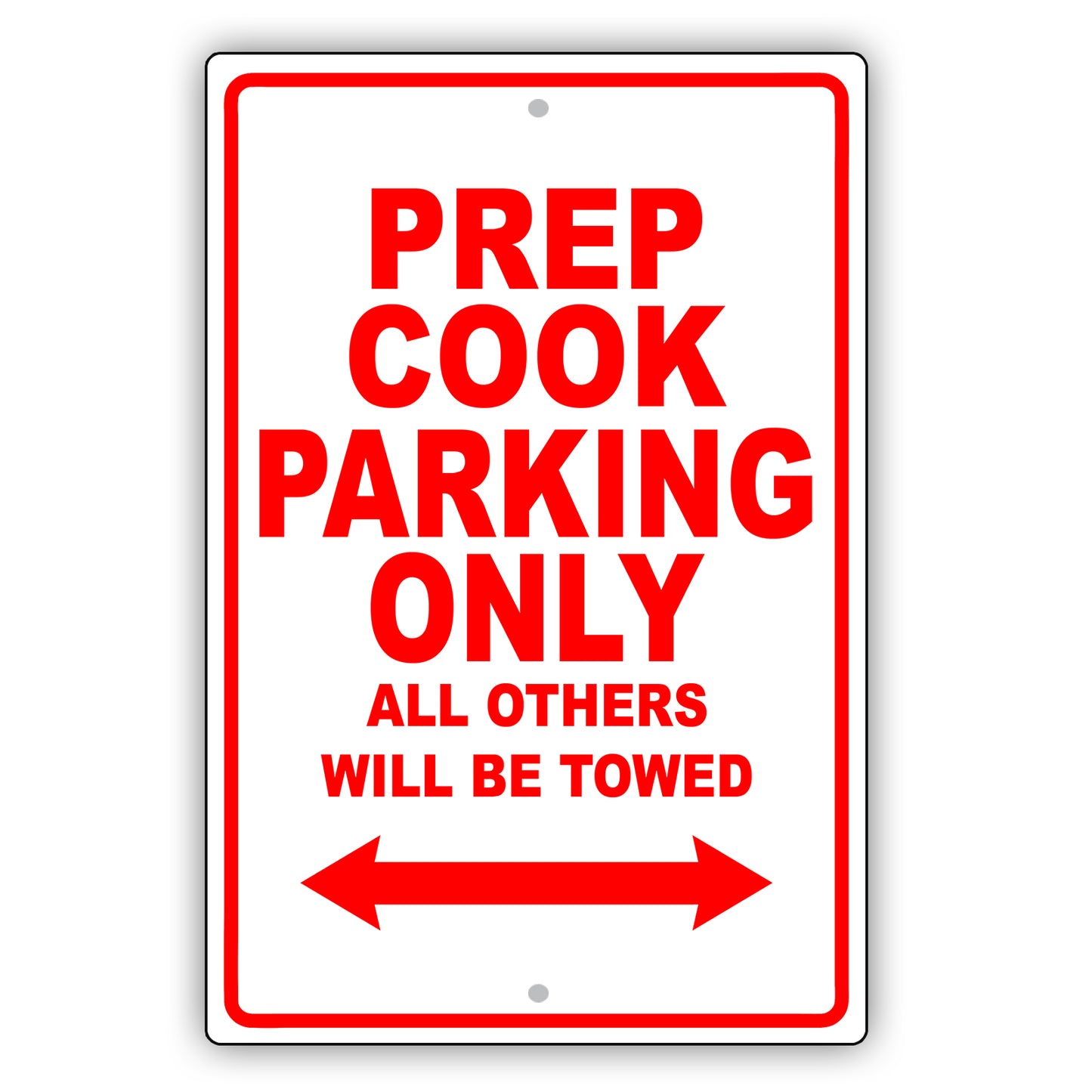 Peep Cook Parking Only All Others Will Be Towed Aluminum Metal Sign Plate