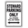 Steward Parking Only All Others Will Be Towed Aluminum Metal Sign Plate