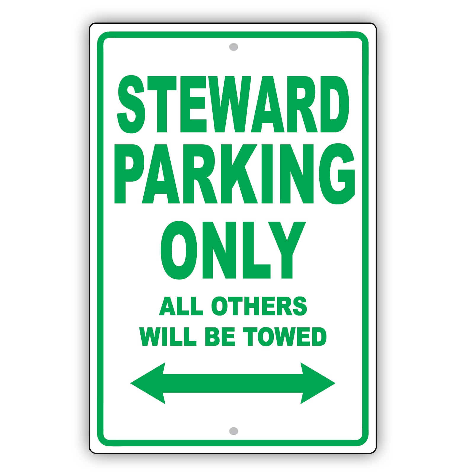 Steward Parking Only All Others Will Be Towed Aluminum Metal Sign Plate