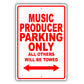 Music Producer Parking Only All Others Will Be Towed Aluminum Metal Sign Plate