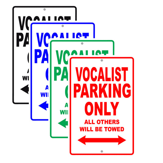 Vocalist Parking Only All Others Will Be Towed Aluminum Metal Sign Plate