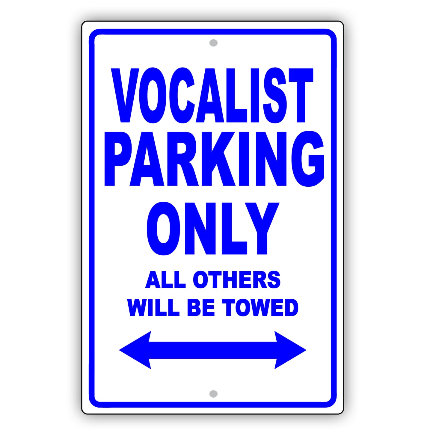 Vocalist Parking Only All Others Will Be Towed Aluminum Metal Sign Plate