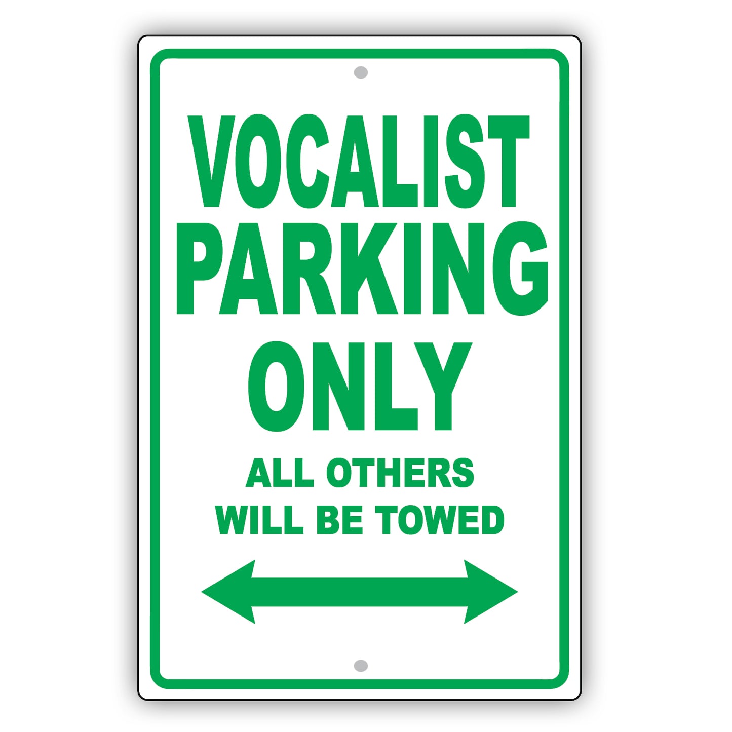 Vocalist Parking Only All Others Will Be Towed Aluminum Metal Sign Plate
