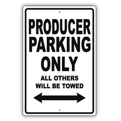 Producer Parking Only All Others Will Be Towed Aluminum Metal Sign Plate