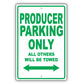 Producer Parking Only All Others Will Be Towed Aluminum Metal Sign Plate