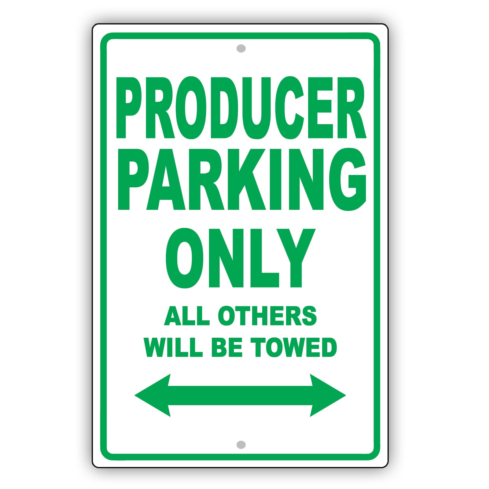 Producer Parking Only All Others Will Be Towed Aluminum Metal Sign Plate