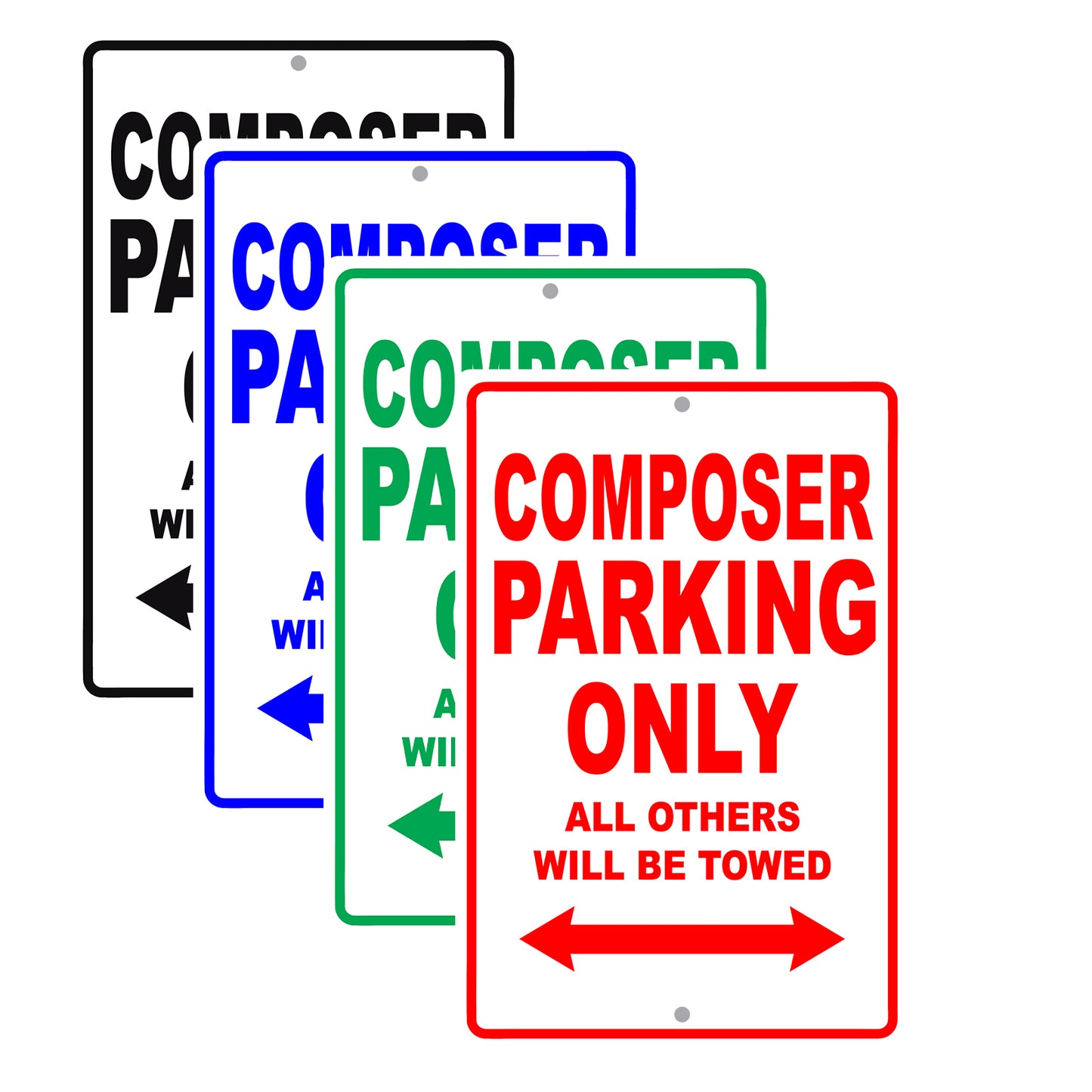 Composer Parking Only All Others Will Be Towed Aluminum Metal Sign Plate