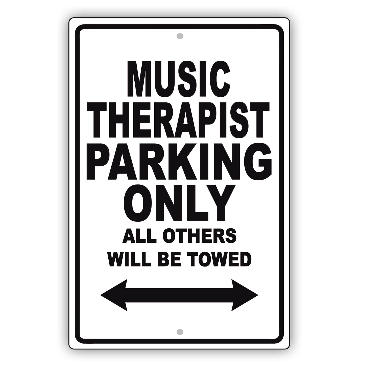 Music Therapist Parking Only All Others Will Be Towed Aluminum Metal Sign Plate