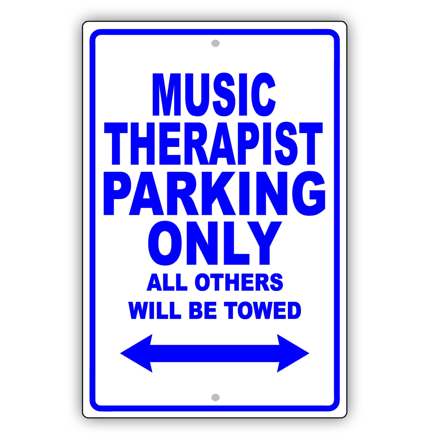 Music Therapist Parking Only All Others Will Be Towed Aluminum Metal Sign Plate