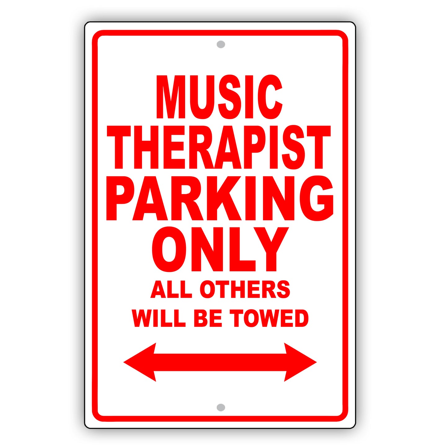 Music Therapist Parking Only All Others Will Be Towed Aluminum Metal Sign Plate