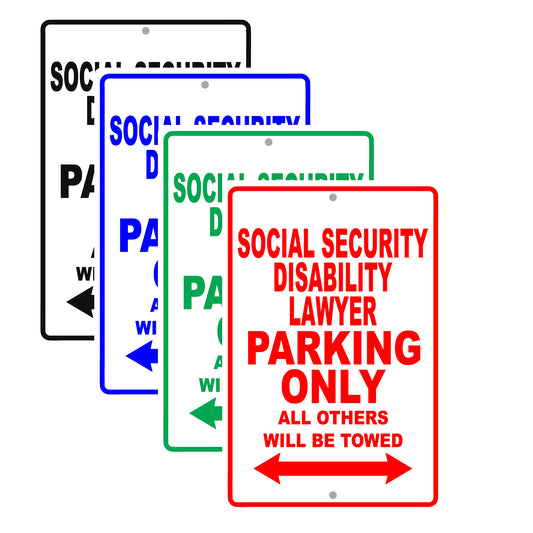 Social Security Disability Lawyer Parking Only All Others Will Be Towed Aluminum Metal Sign Plate