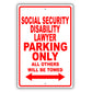 Social Security Disability Lawyer Parking Only All Others Will Be Towed Aluminum Metal Sign Plate