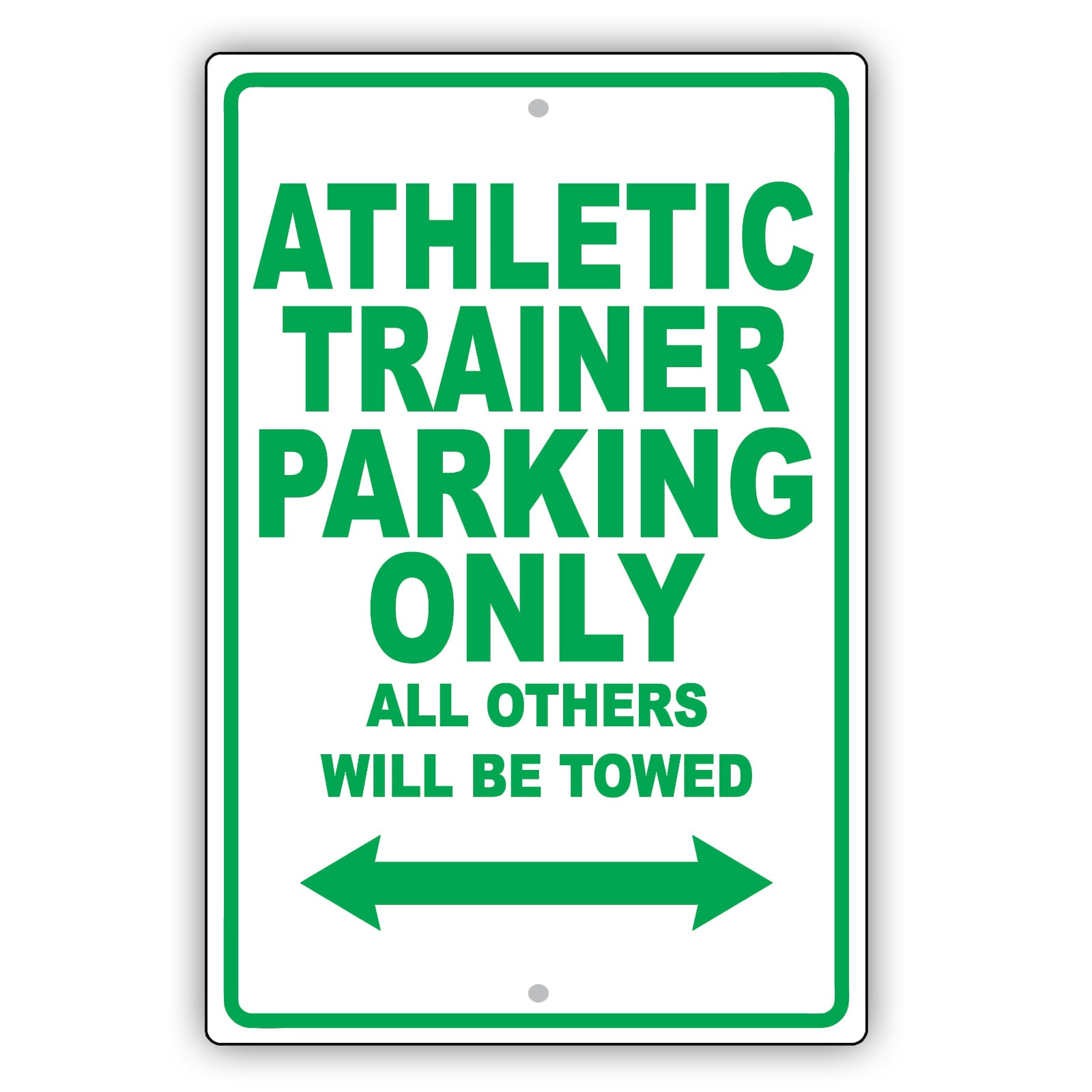 Athletic Trainer Parking Only All Others Will Be Towed Aluminum Metal Sign Plate