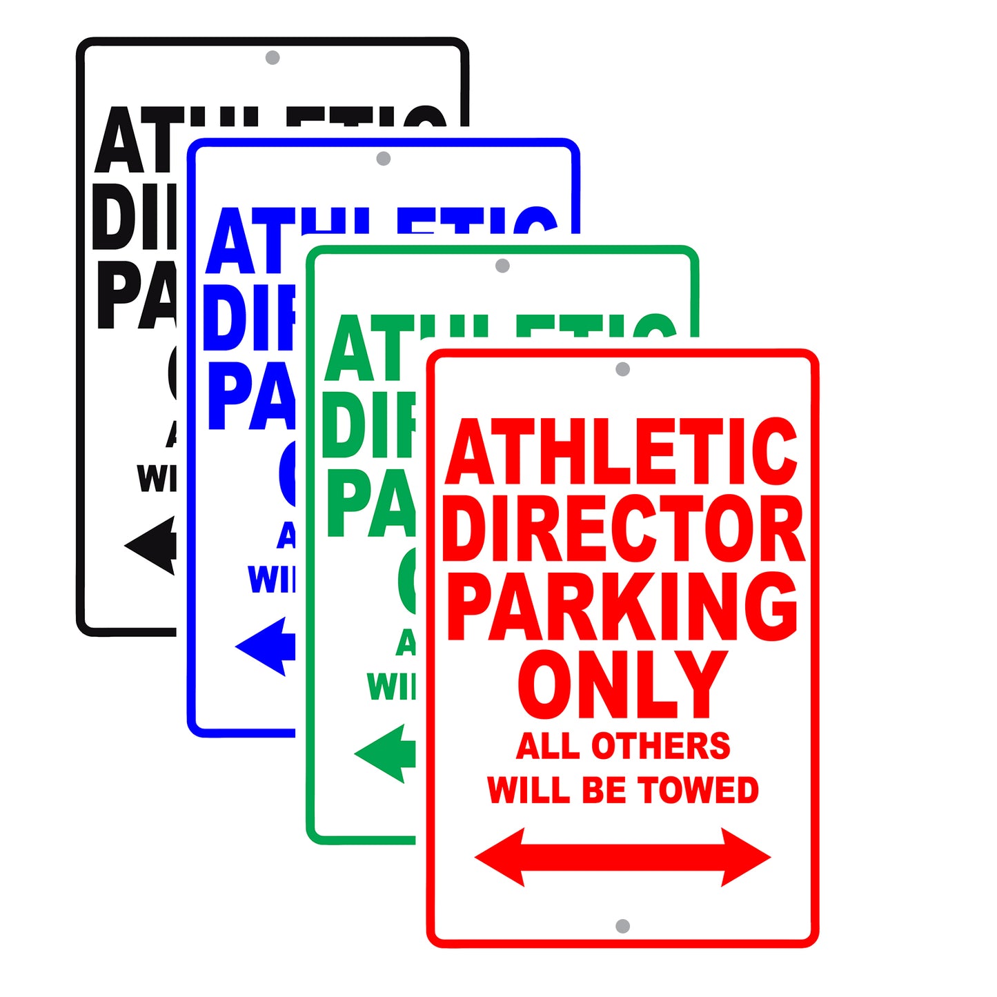 Athletic Director Parking Only All Others Will Be Towed Aluminum Metal Sign Plate