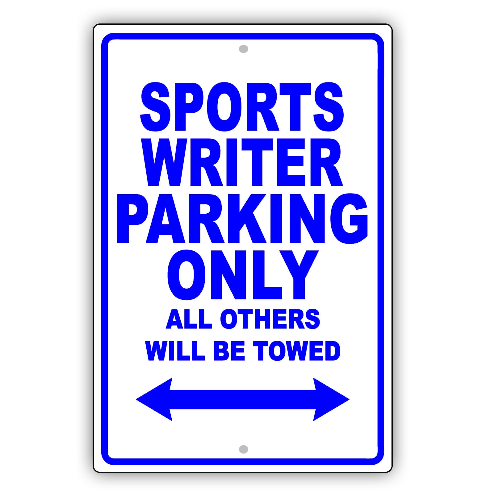 Sports Writer Parking Only All Others Will Be Towed Aluminum Metal Sign Plate