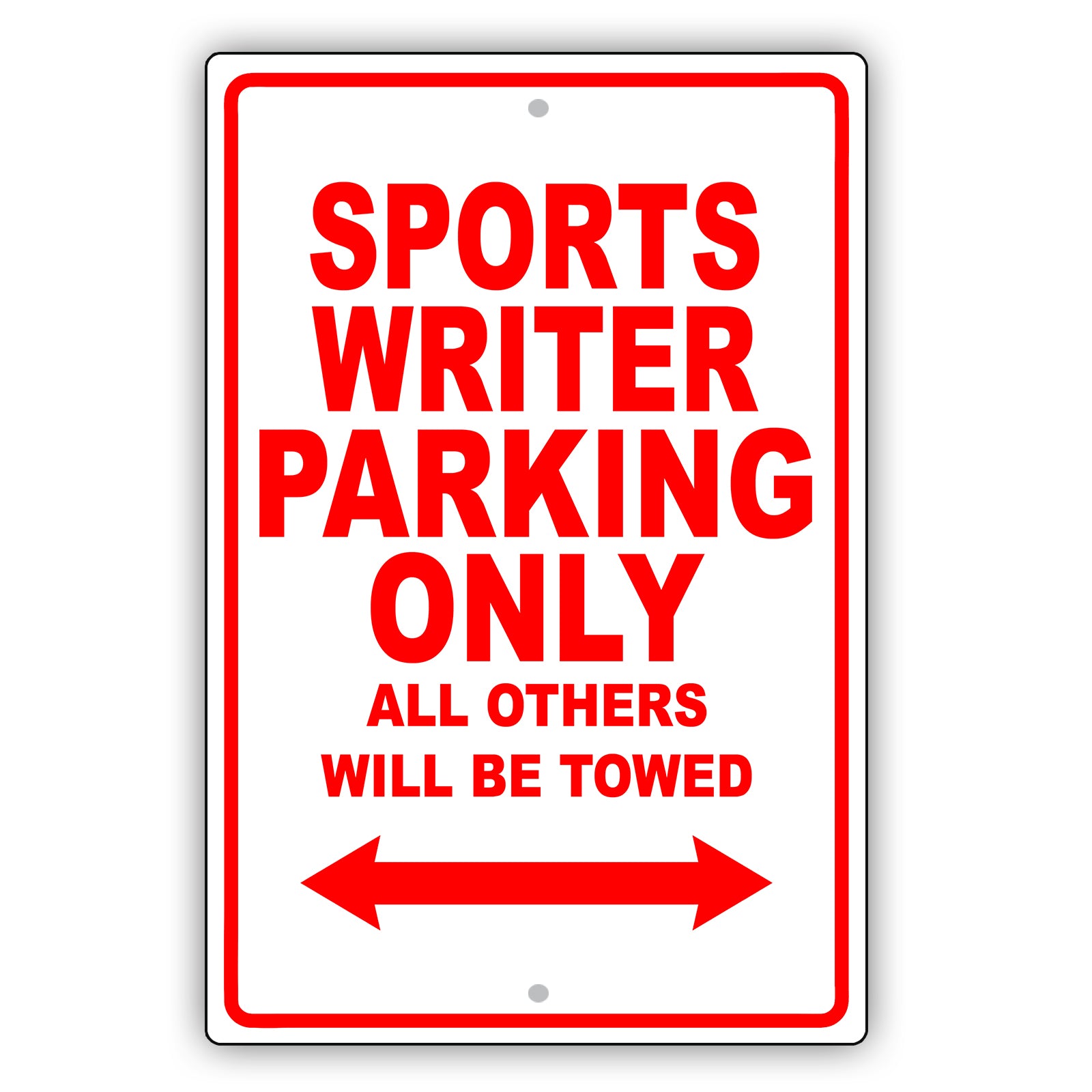 Sports Writer Parking Only All Others Will Be Towed Aluminum Metal Sign Plate