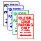Volleyball Coach Parking Only All Others Will Be Towed Aluminum Metal Sign Plate