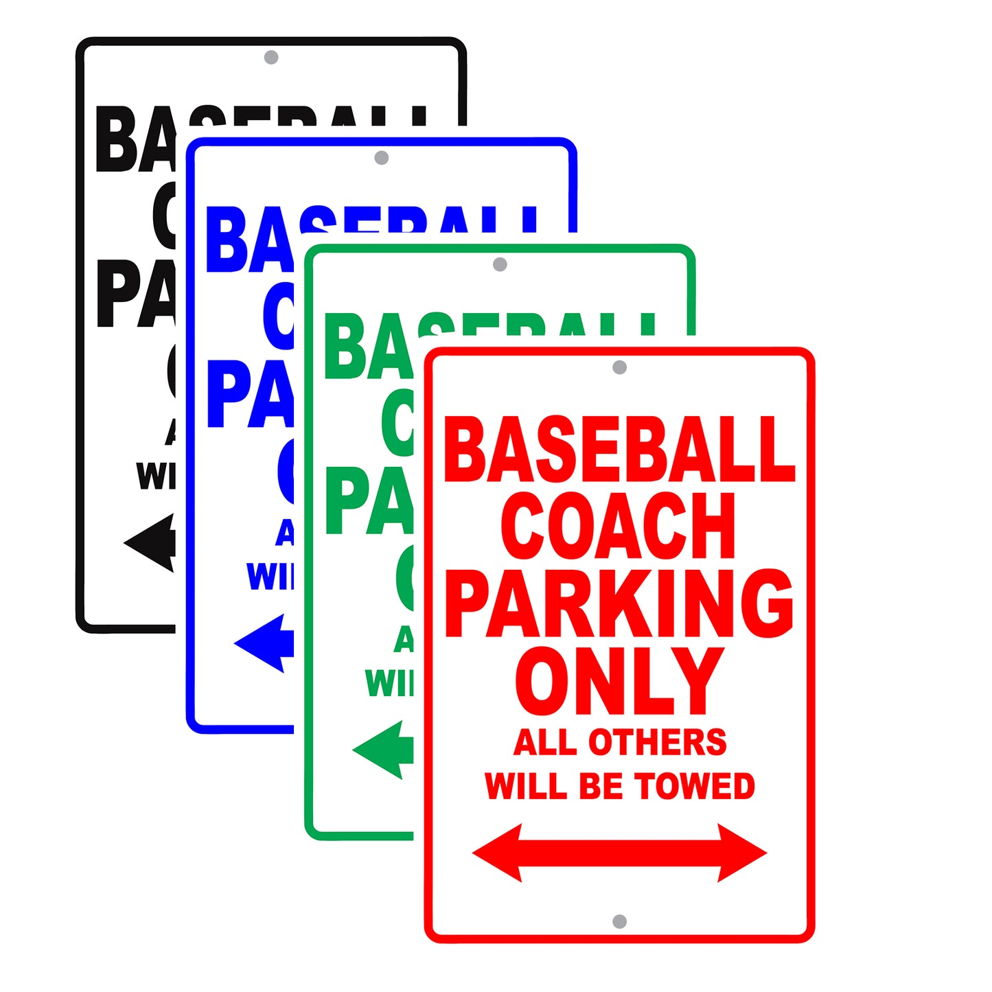 Baseball Coach Parking Only All Others Will Be Towed Aluminum Metal Sign Plate