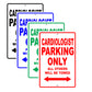 Cardiologist Parking Only All Others Will Be Towed Aluminum Metal Sign Plate