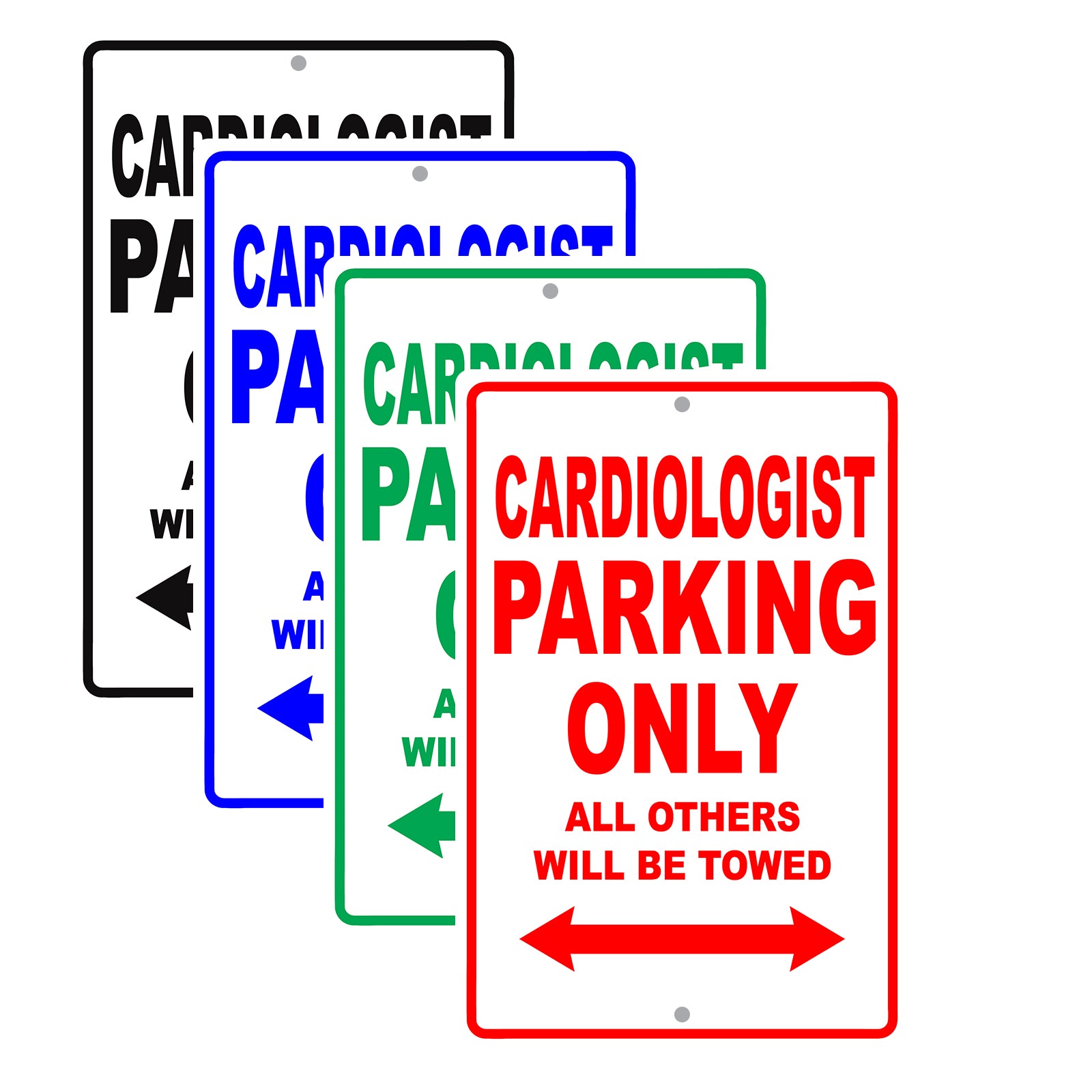 Cardiologist Parking Only All Others Will Be Towed Aluminum Metal Sign Plate