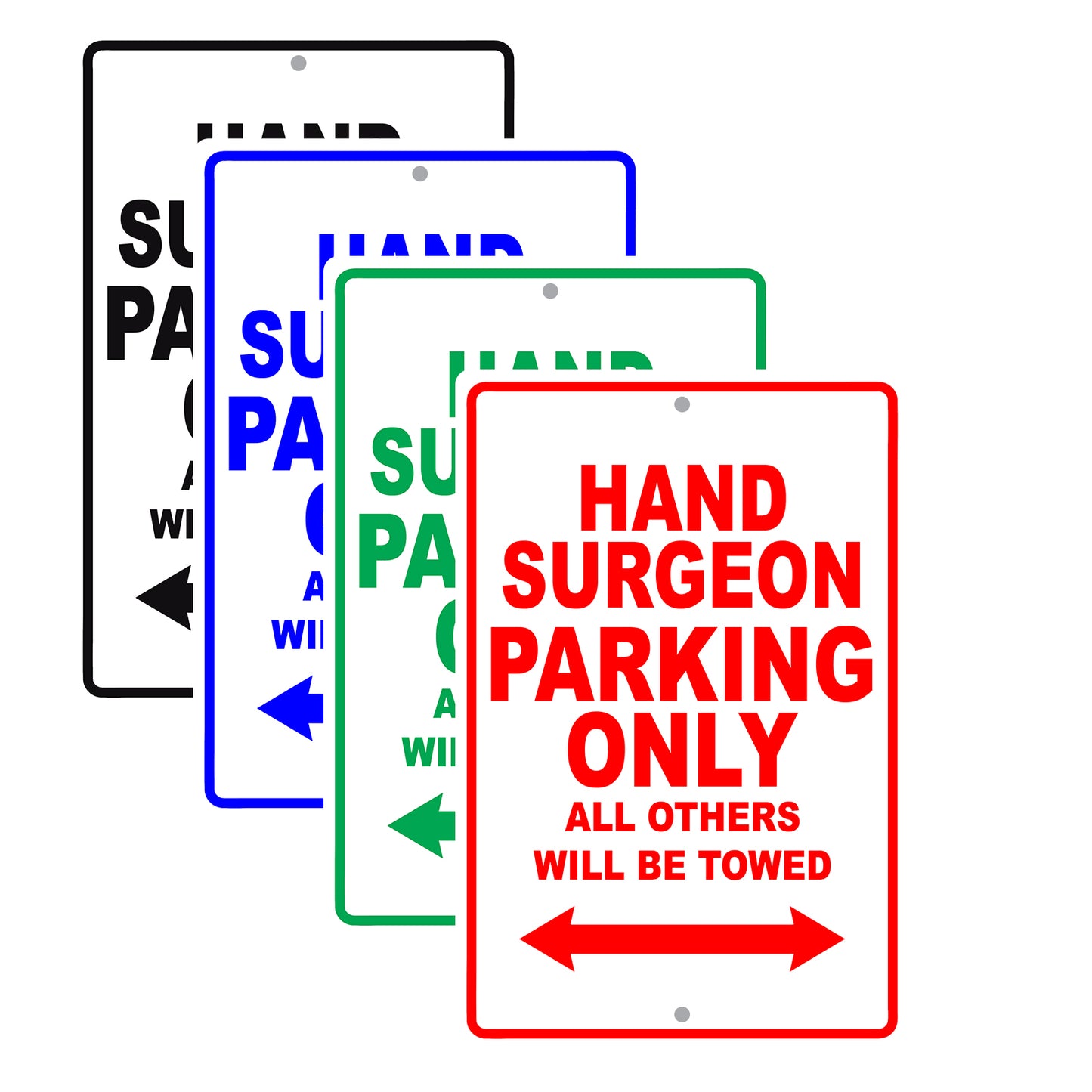 Hand Surgeon Parking Only All Others Will Be Towed Aluminum Metal Sign Plate